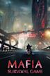 Mafia: Survival Game