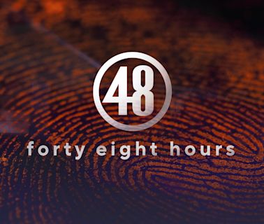 "48 Hours" show schedule: A summer of crime time double features