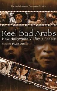 Reel Bad Arabs: How Hollywood Vilifies a People