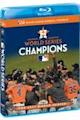 2017 Houston Astros: The Official World Series Film