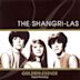 Golden Legends: The Shangri-Las