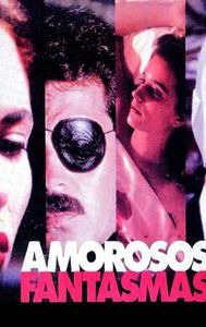 Amorosos fantasmas