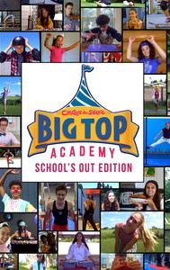 Big Top Academy: School's Out Edition