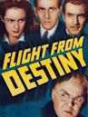 Flight from Destiny