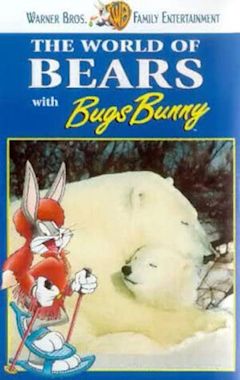 The World of Bears with Bugs Bunny