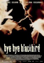 Bye Bye Blackbird (Film)