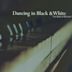 Dancing in Black & White: The Best of Michael Whalen