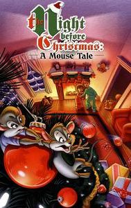 The Night Before Christmas: A Mouse Tale