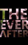 The Ever After