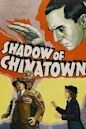 Shadow of Chinatown