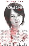 Female: 918: Part I: Exist & Survive (Exist. Survive. Live.)