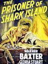 The Prisoner of Shark Island