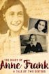 The Diary of Anne Frank: A Tale of Two Sisters
