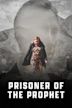 Prisoner of the Prophet