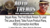 SiriusXM's 'Auto Trends' Talks to the Black History Maker Steering the Lexus Brand: Dejuan Ross | EURweb