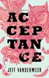 Acceptance (Southern Reach, #3)