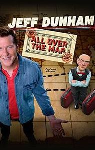 Jeff Dunham: All Over the Map