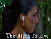 The Right to Live