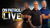 ‘Live PD’ Reboot ‘On Patrol: Live’: Series Premiere Delayed 70 Minutes Due to Technical Difficulties