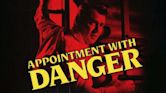 Appointment with Danger