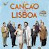 A Canção de Lisboa