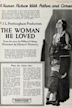 The Woman He Loved (1922 film)