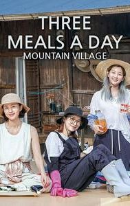 Three Meals a Day: Mountain Village