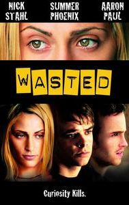 Wasted