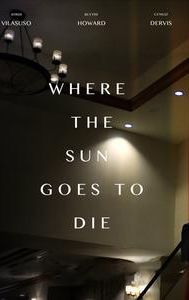 Where the Sun Goes to Die