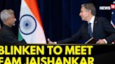 US Secretary of State Antony Blinken To Meet EAM S Jaishankar At Tokyo | US India News | News18 - News18