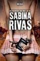 The Precocious and Brief Life of Sabina Rivas