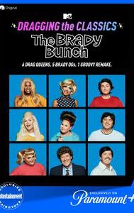 Dragging the Classics: The Brady Bunch