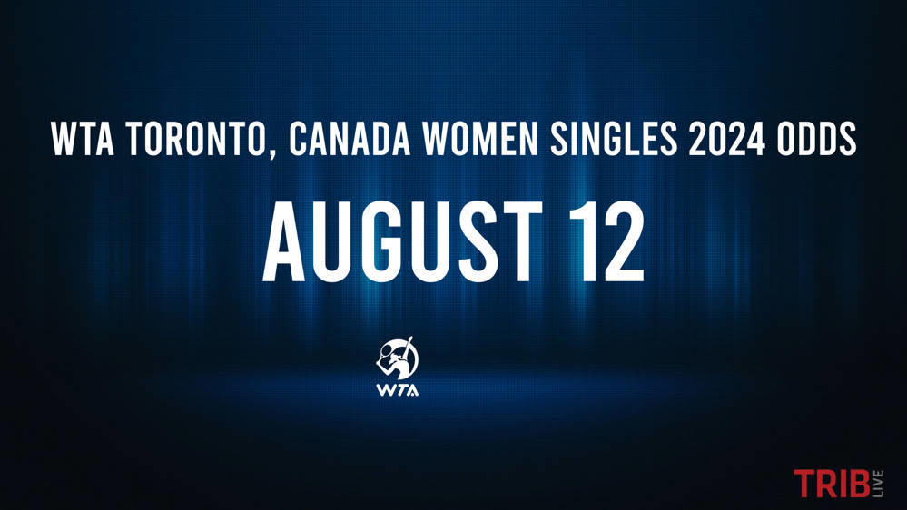 WTA Toronto, Canada Women Singles 2024 Women's Singles Odds and Betting Lines - Monday, August 12