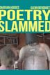 Poetry Slammed