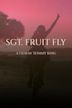 Sgt. Fruit Fly | Drama