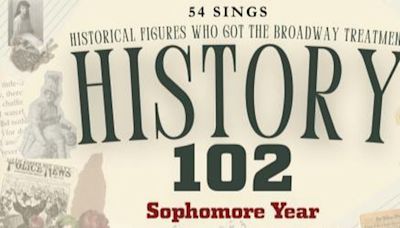 54 SINGS HISTORY 102: SOPHOMORE YEAR Announced At 54 Below