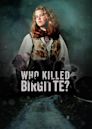 Hvem drepte Birgitte?