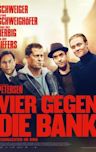 Vier gegen die Bank (2016 film)