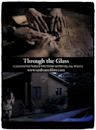 Through the Glass | Thriller