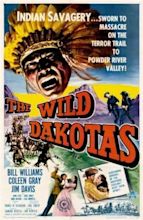 The Wild Dakotas (1956) - IMDb