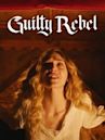 Guilty Rebel