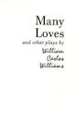 Many Loves and Other Plays: The Collected Plays of William Carlos Williams