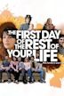 The First Day of the Rest of Your Life (film)