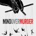 Mind Over Murder