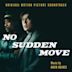 No Sudden Move [Original Motion Picture Soundtrack]
