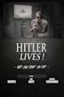 Hitler Lives!