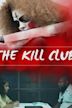 The Kill Club