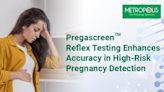 Metropolis Healthcare's Comprehensive Study Reveals Key Insights in Prenatal Testing to detect Genuine High-risk Pregnancies