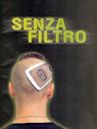 Senza filtro