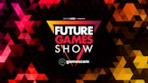 The Future Games Show is happening this week. Here's what to expect